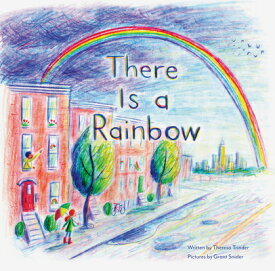 There Is a Rainbow THERE IS A RAINBOW [ Theresa Trinder ]