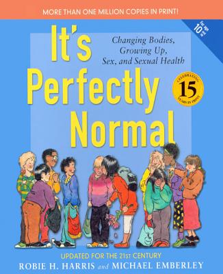 楽天ブックス: It's Perfectly Normal: A Book about Chainging Bodies, Growing ...