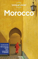 Lonely Planet Morocco: Detailed Itineraries Travel Like a Local Insider Tips Covers Marrakesh, Tangi