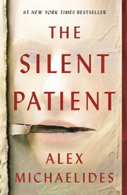 The Silent Patient SILENT PATIENT [ Alex Michaelides ]
