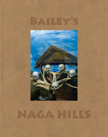 DAVID BAILEY:NAGA HILLS(H) [ DAVID BAILEY ]