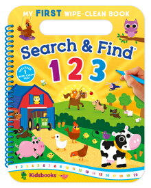 My First Wipe-Clean Book: Search & Find 123 MY 1ST WIPE-CLEAN SEARCH FIND [ Kidsbooks Publishing ]