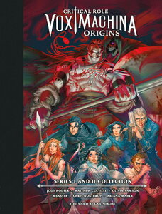Critical Role: Vox Machina Origins Library Edition: Series I & II Collection CRITICAL ROLE VOX MACHINA ORIG [ Critical Role ]