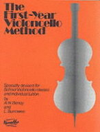 The First-Year Violoncello Method 1ST-YEAR VIOLONCELLO METHOD [ A. W. Benoy ]