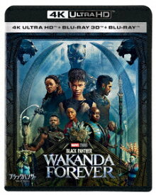 ブラックパンサー/ワカンダ・フォーエバー【4K ULTRA HD】【3D Blu-ray】 [ レティーシャ・ライト ]