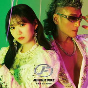 JUNGLE FIRE feat. MOTSU (CD＋DVD)