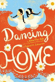 Dancing Home DANCING HOME R/E [ Alma Flor Ada ]