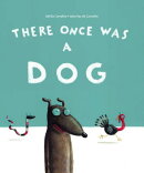 There Once Was a Dog