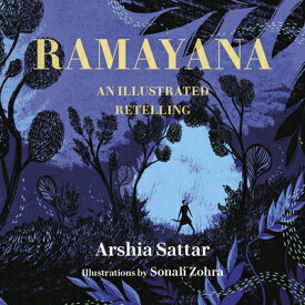 Ramayana: An Illustrated Retelling RAMAYANA [ Arshia Sattar ]