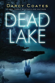 Dead Lake DEAD LAKE [ Darcy Coates ]