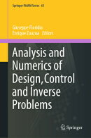 Analysis and Numerics of Design, Control and Inverse Problems
