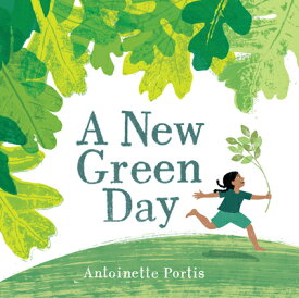 A New Green Day NEW GREEN DAY [ Antoinette Portis ]