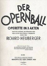 【輸入楽譜】ホイベルガー, Richard: オペレッタ「オペラ舞踏会」(独語) [ ホイベルガー, Richard ]