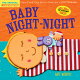 Indestructibles: Baby Night-Night: Chew Proof - Rip Proof - Nontoxic - 100% Washable (Book for Babie