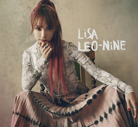 LEO-NiNE (初回生産限定盤B CD＋DVD) [ LiSA ]