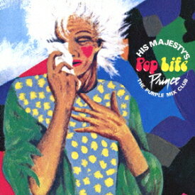 ヒズ・マジェスティズ・ポップ・ライフ～ザ・パープル・ミックス・クラブ [ プリンス ]