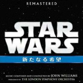 スター・ウォーズ エピソード4/新たなる希望 オリジナル・サウンドトラック [ ジョン・ウィリアムズ ]