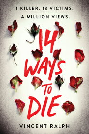 14 Ways to Die 14 WAYS TO DIE [ Vincent Ralph ]