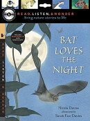 Bat Loves the Night [With CD]