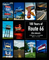 100　Years　of　Route　66　the　classix [ CLASSIX ]