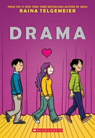 Drama: A Graphic Novel DRAMA A GRAPHIC NOVEL [ Raina Telgemeier ]