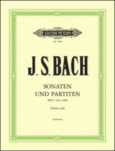 �y�A���y���z�o�b�n, Johann Sebastian: �����t�o�C�I�����̂��߂̃\�i�^�ƃp���e�B�[�^ BWV 1001-1006/�t���b�V���� [ �o�b�n, Johann Sebastian ]