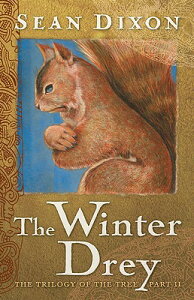 The Winter Drey WINTER DREY iTrilogy of the Treej [ Sean Dixon ]
