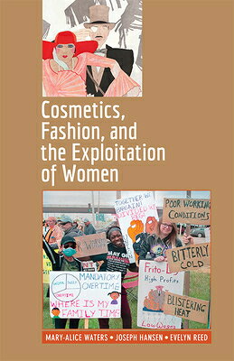 楽天ブックス: Cosmetics, Fashion, and the Exploitation of Women - Evelyn Reed ...