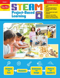 Steam Project-Based Learning, Grade 4 Teacher Resource STEAM PROJECT-BASED LEARNING G （Steam Project-Based Learning） [ Evan-Moor Educational Publishers ]