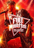 EXILE TAKAHIRO LIVE TOUR 2024 “FULL THROTTLE”