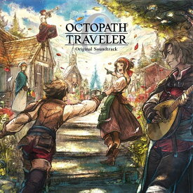 OCTOPATH TRAVELER 0 Original Soundtrack [ (ゲーム・ミュージック) ]