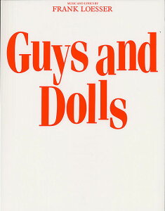 �y�A���y���zGUYS AND DOLLS