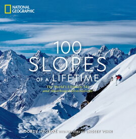 100 SLOPES OF A LIFETIME(H) [ GORDY MEGROZ ]