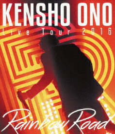 「KENSHO ONO Live Tour 2016 ～Rainbow Road～」 LIVE BD【Blu-ray】 [ 小野賢章 ]