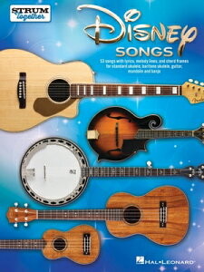 Disney Songs - Strum Together Songbook for Any Mix of Standard Ukulele, Baritone Ukulele, Guitar, Ma DISNEY SONGS - STRUM TOGETHER [ Mark Phillips ]
