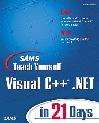 楽天ブックス: Sams Teach Yourself Visual C++.Net in 21 Days - Davis Chapman ... image.