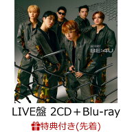 【先着特典】BE:4U (LIVE盤 2CD＋Blu-ray)(スマプラ対応)(印刷メッセージ入りアザージャケット（全6種よ…