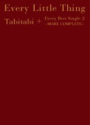 Tabitabi ＋ Every Best Single 2 〜MORE COMPLETE〜 (数量限定生産盤)
