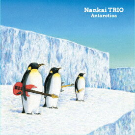 Antarctica [ Nankai TRIO ]