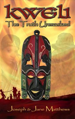 楽天ブックス: Kweli - The Truth Unmasked - Joseph And Jane Matthews