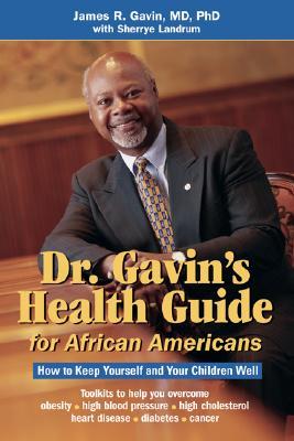 楽天ブックス: Dr. Gavin's Health Guide for African Americans - James R. Gavin ...