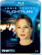 フライトプラン【Blu-ray】 [ ジョディ・フォスター ]
