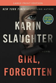 Girl, Forgotten GIRL FORGOTTEN -LP [ Karin Slaughter ]