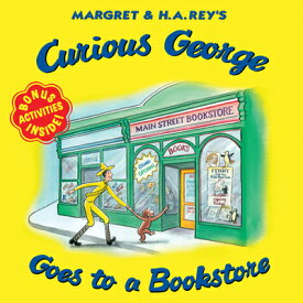 Curious George Goes to a Bookstore CURIOUS GEORGE GOES TO A BOOKS （Curious George） [ H. A. Rey ]