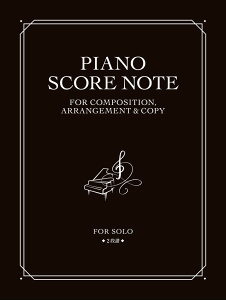 PIANO@SCORE@NOTE ȁEҋȁERs[̂߂̃sAmEXRAEm[g