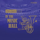 【輸入盤】『イン・ザ・ミュージック・ホール』　ウィーン＝ベルリン金管五重奏団