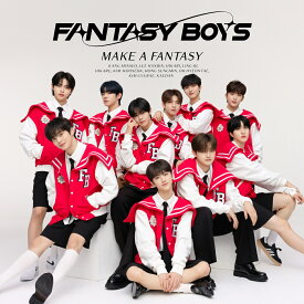 MAKE A FANTASY【TYPE-B CD＋PHOTOBOOK】 [ FANTASY BOYS ]