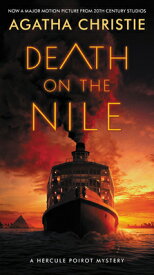 Death on the Nile [Movie Tie-In]: A Hercule Poirot Mystery DEATH ON THE NILE MOVIE TIE-IN （Hercule Poirot Mysteries） [ Agatha Christie ]