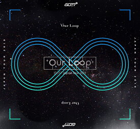 GOT7 Japan Tour 2019 ”Our Loop” 完全生産限定盤【Blu-ray】 [ GOT7 ]