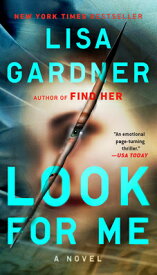 Look for Me LOOK FOR ME （Detective D. D. Warren） [ Lisa Gardner ]